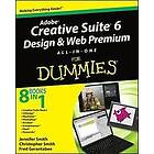 Jennifer Smith, Christopher Smith, Fred Gerantabee: Adobe Creative Suite 6 Design Premium All-In-One For Dummies
