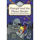 Julia Jarman: GEORGIE AND THE PLANET RAIDER
