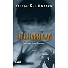 Stefan KJ Högberg: Återverkan