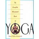 Swami Vishnu Devananda: The Complete Illustrated Book of Yoga