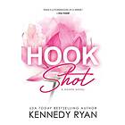 Kennedy Ryan: Hook Shot