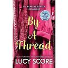 Lucy Score: By a Thread