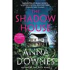 Anna Downes, Anna Downes: The Shadow House