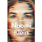 Naomi Klein: Doppelganger