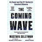 Mustafa Suleyman, Michael Bhaskar: The Coming Wave