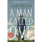 Fredrik Backman: Man Called Ove