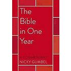 Nicky Gumbel: The Bible in One Year a Commentary by Nicky Gumbel