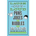 Rob Elliott: LaughOutLoud Puns, Jokes, and Riddles for Kids