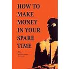 J M R Rice, 26: How to Make Money in Your Spare Time