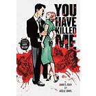 Jamie S Rich, Joelle Jones: You Have Killed Me, Softcover Edition
