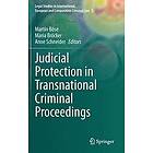 Martin Bse, Maria Brcker, Anne Schneider: Judicial Protection in Transnational Criminal Proceedings