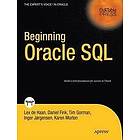 Lex deHaan, Karen Morton, Tim Gorman, Inger Jrgensen, Daniel Fink, Karen Morton: Beginning Oracle SQL