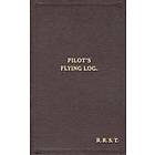 Robert R Stanford Tuck: Wing Commander Robert Stanford Tuck Flying Log Book