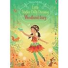 Fiona Watt: Little Sticker Dolly Dressing Woodland Fairy