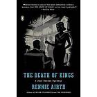 Rennie Airth: The Death of Kings: A John Madden Mystery