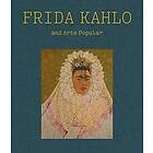 Frida Kahlo: Frida Kahlo and Arte Popular