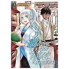 Tohru Himuka: The Eccentric Doctor of the Moon Flower Kingdom Vol. 2
