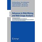 Haizheng Zhang, Myra Spiliopoulou, Bamshad Mobasher, C Lee Giles, Andrew McCallum, Olfa Nasraoui, Jaideep Srivastava, John Yen: Advances in 