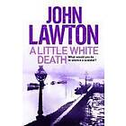 John Lawton: A Little White Death