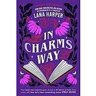 Lana Harper: In Charm's Way