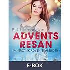 LUST Adventsresan 1-4: Erotisk adventskalender, E-bok