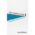 Paul Millerd: The Pathless Path