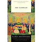 Fyodor Dostoevsky: The Gambler