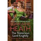 Lorraine Heath: The Notorious Lord Knightly