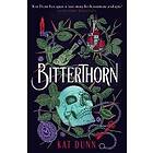 Kat Dunn: Bitterthorn