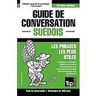 Andrey Taranov: Guide de conversation Francais-Suedois et dictionnaire concis 1500 mots