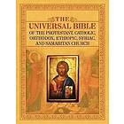 Joseph B Lumpkin: THE Universal Bible of the Protestant, Catholic, Orthodox, Ethiopic, Syriac, and Samaritan Church