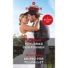 Kristi Gold, Joss Wood: Förlorad och funnen ; En fru för tillfället