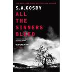 S A Cosby: All The Sinners Bleed