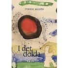 Teresa Allzén: I det dolda