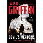 Peter Kirsanow, W E B Griffin: W. E. B. Griffin The Devil's Weapons