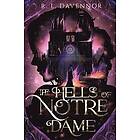 R L Davennor: The Hells of Notre Dame