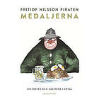 Fritiof Nilsson Piraten: Medaljerna