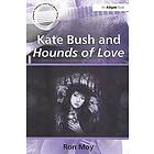 Ron Moy: Kate Bush and Hounds of Love