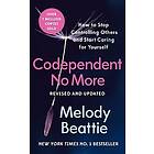 Melody Beattie: Codependent No More