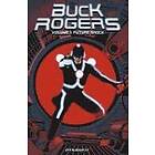 Scott Beatty, John Cassaday, Alex Ross: Buck Rogers Volume 1: Future Shock