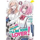 Teren Mikami: There's No Freaking Way I'll be Your Lover! Unless... (Manga) Vol. 2