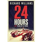 Richard Williams: 24 Hours