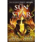 Rick Riordan, Mark Oshiro: From the World of Percy Jackson: The Sun and Star (The Nico Di Angelo Adventures)