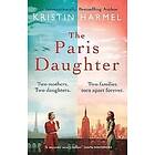 Kristin Harmel: The Paris Daughter