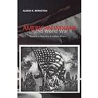 Alison R Bernstein: American Indians and World War II