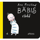 Ann Forslind: Bäbis rädd