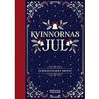 Hanna Säll Everö: Kvinnornas jul 24 berättelser i advent