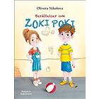 Olivera Nikolova: Berättelser om Zoki Poki