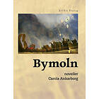 Carola Ankarborg: Bymoln