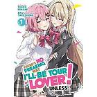 Teren Mikami: There's No Freaking Way I'll be Your Lover! Unless... (Light Novel) Vol. 1